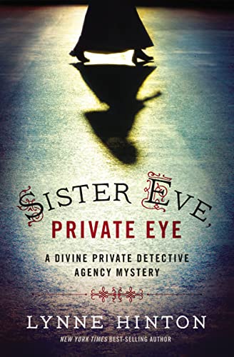 Sister Eve, Private Eye (A Divine Private Detective Agency Mystery, Band 1)