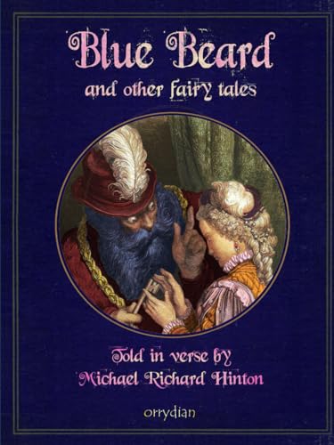 Blue Beard and other fairy tales: with full-colour illustrations