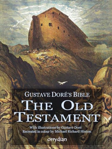 Gustave Doré’s Bible: The Old Testament: with full-colour illustrations von Independently published