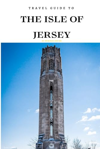 Travel Guide To The Isle of Jersey: Your Go-To Resource for an Amazing Trip! (Europe Travel Guides) von Independently published