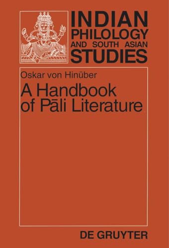 A Handbook of Pali Literature (Indian Philology and South Asian Studies, 2)