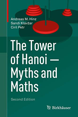 The Tower of Hanoi – Myths and Maths von Springer