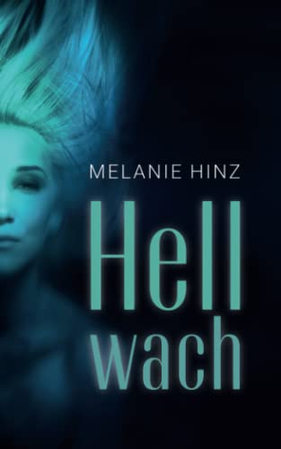 Hellwach