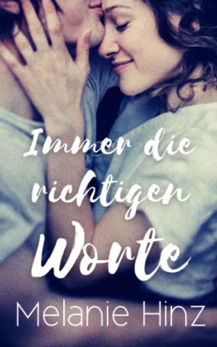 Immer die richtigen Worte von Independently published
