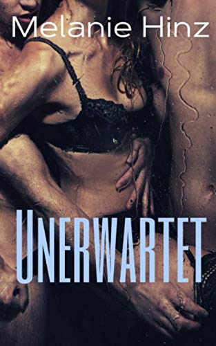 Unerwartet