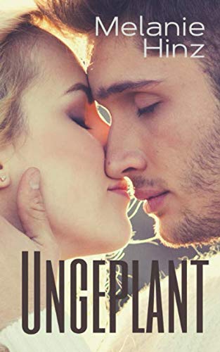 Ungeplant von Independently published