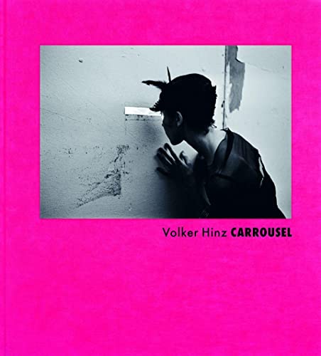 Volker Hinz | Carrousel von Hartmann Projects Verlag