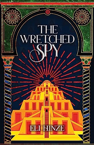 The Wretched Spy (The Imposter King, Band 2) von IngramSpark