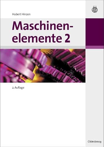 Maschinenelemente 2 von De Gruyter Oldenbourg
