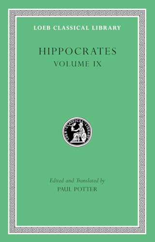 Coan Prenotions, Anatomical and Minor Clinical Writings (Loeb Classical Library, 509, Band 9) von Harvard University Press