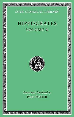 Hippocrates: Generation. Nature of the Child. Diseases 4. Nature of Women. Barrenness (Loeb Classical Library)