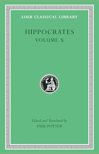 Hippocrates: Generation. Nature of the Child. Diseases 4. Nature of Women. Barrenness (Loeb Classical Library) von Harvard University Press