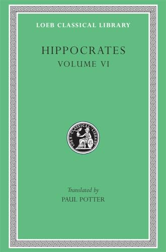 Works: Diseases 3. Internal Affections. Regimen in Acute Diseases (Loeb Classical Library)