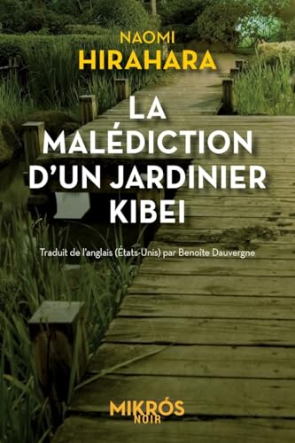La malédiction d'un jardinier kibei von DE L AUBE