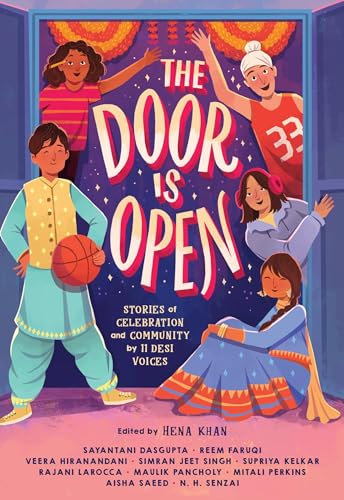 The Door Is Open: Stories of Celebration and Community by 11 Desi Voices von Little, Brown Books for Young Readers