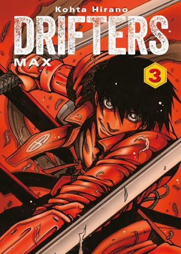 Drifters Max 03: 2-in-1-Edition des Kult-Mangas von Hellsing-Schöpfer Kohta Hirano Drifters Max 03: 2-in-1-Edition des Kult-Mangas von Hellsing-Schöpfer Kohta Hirano von Panini Verlags GmbH