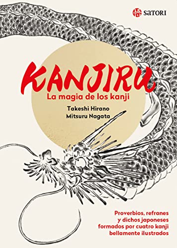KANJIRU. LA MAGIA DE LOS KANJI (IDIOMA)