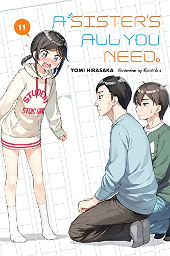 A Sister's All You Need., Vol. 11 (light novel): Volume 11 (SISTERS ALL YOU NEED LIGHT NOVEL SC) von Yen Press