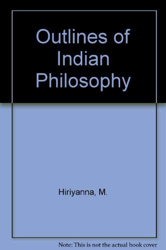 Outlines of Indian Philosophy