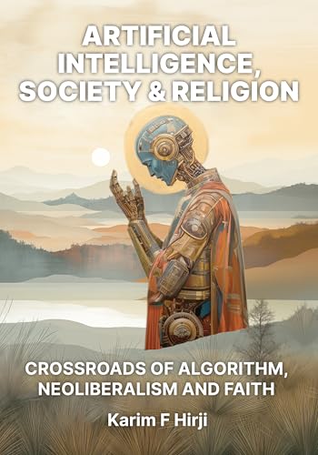 Artificial Intelligence, Society and Religion von Daraja Press