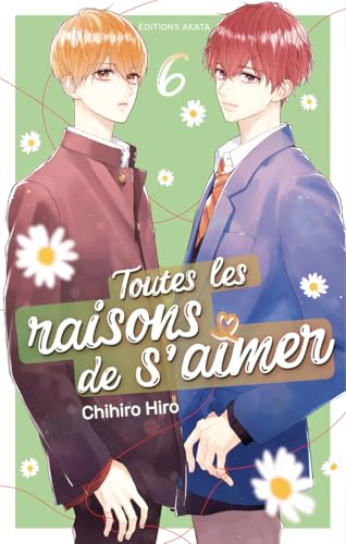 Toutes les raisons de s'aimer - Tome 6 von AKATA