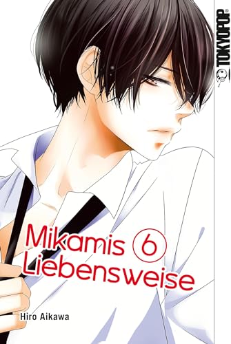 Mikamis Liebensweise 06 von TOKYOPOP GmbH