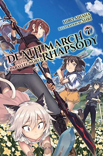 Death March to the Parallel World Rhapsody, Vol. 7 (light novel) (DEATH MARCH PARALLEL WORLD RHAPSODY NOVEL) von Yen Press