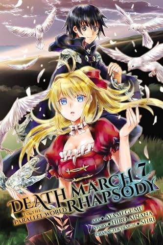 Death March to the Parallel World Rhapsody, Vol. 7 (manga) (DEATH MARCH PARALLEL WORLD RHAPSODY GN) von Yen Press