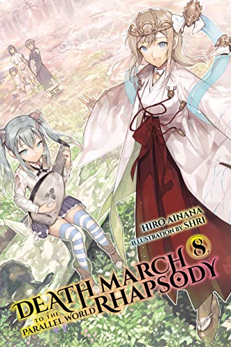 Death March to the Parallel World Rhapsody, Vol. 8 (light novel) (DEATH MARCH PARALLEL WORLD RHAPSODY NOVEL, Band 8) von Yen Press