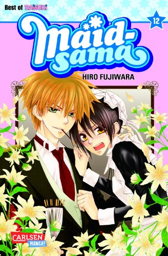 Maid-sama 12: Romantische Komödie über das geheime Doppelleben einer Schulsprecherin – Für Fans von mitreißenden Liebesgeschichten von Carlsen Verlag GmbH