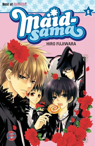 Maid-sama 6: Romantische Komödie über das geheime Doppelleben einer Schulsprecherin – Für Fans von mitreißenden Liebesgeschichten von CARLSEN MANGA