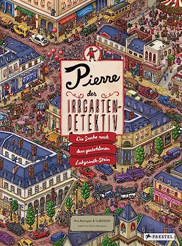 Pierre, der Irrgarten-Detektiv: Die Suche nach dem gestohlenen Labyrinth-Stein Pierre, der Irrgarten-Detektiv: Die Suche nach dem gestohlenen Labyrinth-Stein