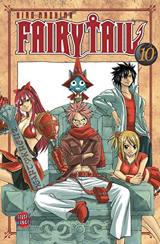 Fairy Tail 10: Spannende Fantasy-Abenteuer der berühmtesten Magiergilde der Welt