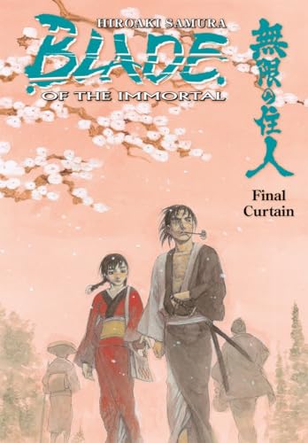 Blade of the Immortal Volume 31: Final Curtain Blade of the Immortal Volume 31: Final Curtain