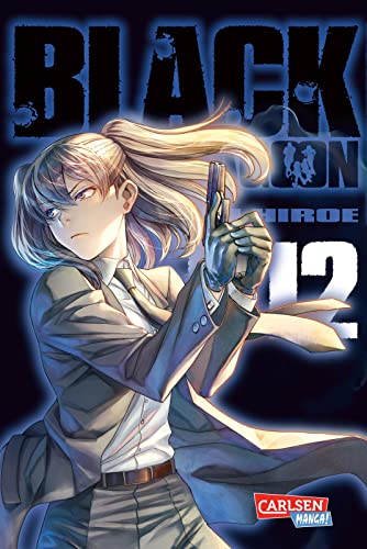 Black Lagoon 12: Spektakuläre Manga-Action um wahnwitzige Abenteuer und eine unerschrockene Piratenbande (12) von Carlsen Manga