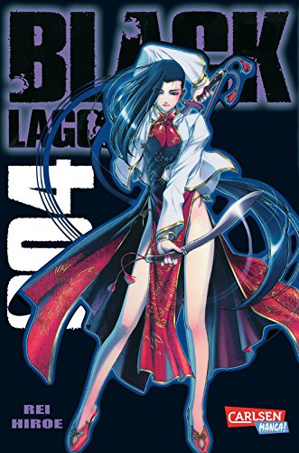 Black Lagoon 4: Spektakuläre Manga-Action um wahnwitzige Abenteuer und eine unerschrockene Piratenbande
