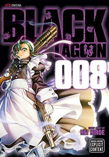 Black Lagoon Volume 8 (BLACK LAGOON GN, Band 8) von Viz Media