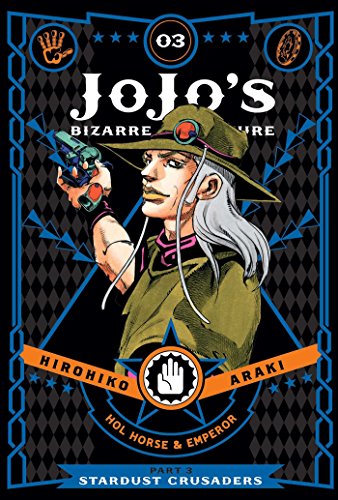 JoJo’s Bizarre Adventure: Part 3--Stardust Crusaders, Vol. 3: Volume 3 (JOJOS BIZARRE ADV 3 STARDUST CRUSADERS HC, Band 3)