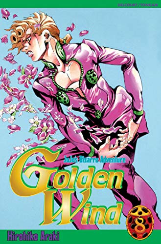 Jojo's - Golden Wind T08 Jojo's - Golden Wind T08 von Éditions Delcourt
