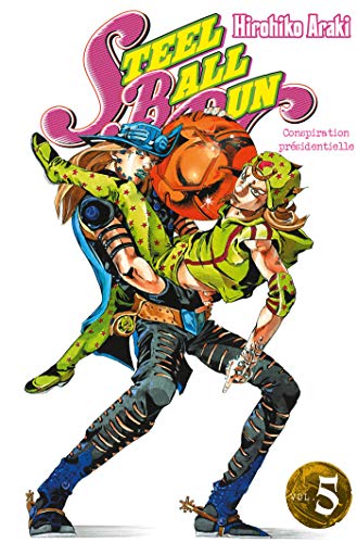 Steel Ball Run, Tome 5 von DELCOURT