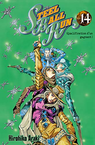 Jojo's - Steel Ball Run T14 Jojo's - Steel Ball Run T14 von Éditions Delcourt