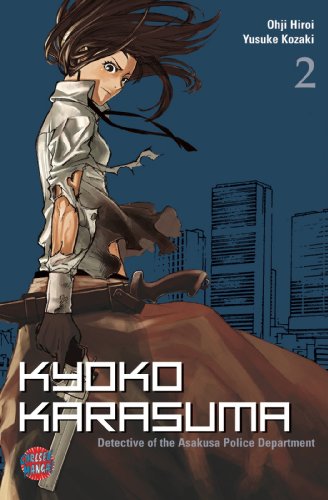 Kyoko Karasuma, Band 2: Detective of the Asakusa Police Department