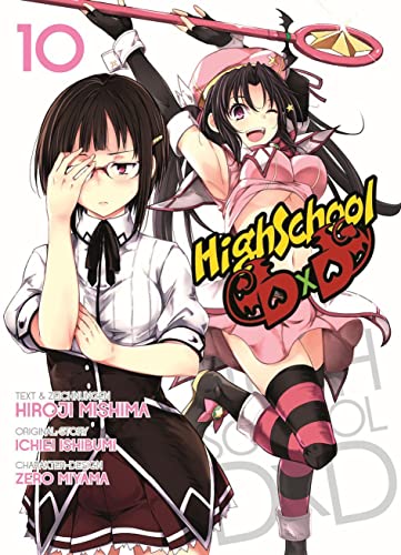 HighSchool DxD 10: Der Ecchi-Klassiker von einer Dämonin und ihrem unfreiwilligen neuen Diener: Bd. 10 HighSchool DxD 10: Der Ecchi-Klassiker von einer Dämonin und ihrem unfreiwilligen neuen Diener: Bd. 10