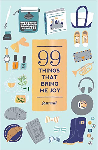 99 Things That Bring Me Joy: Guided Journal