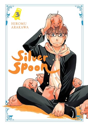 Silver Spoon, Vol. 3 (SILVER SPOON GN, Band 3)