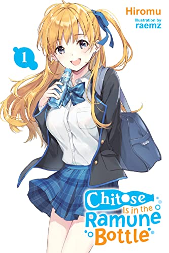 Chitose-kun Is in the Ramune Bottle, Vol. 1: Volume 1 (CHITOSE KUN RAMUNE BOTTLE LN, Band 1)