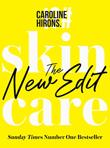 Skincare: The New Edit - The award-winning, no-nonsense guide with all new industry updates and recommendations for your skin