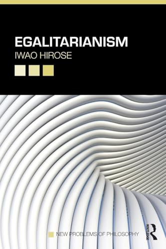 Egalitarianism (New Problems of Philosophy) von Routledge