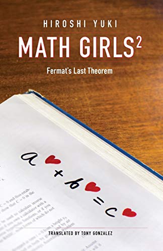 Math Girls 2: Fermat's Last Theorem