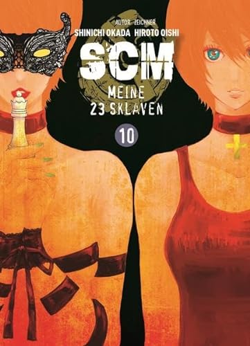 SCM - Meine 23 Sklaven 10: Bd. 10 von Panini Verlags GmbH
